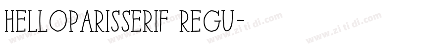 HelloParisSerif Regu字体转换